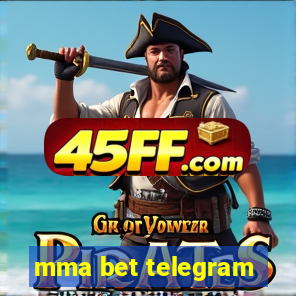 mma bet telegram